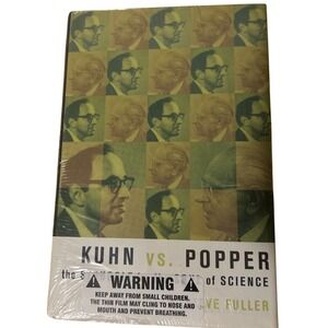 KUHN VS. POPPER: The Struggle for the Soul of Science STEVE FULLER LIke New Copy
